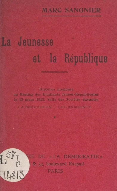 La jeunesse et la République - Marc Sangnier - FeniXX réédition numérique