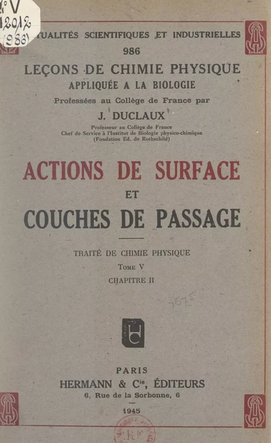 Actions de surface et couches de passage (5). Traité de chimie physique - Jacques Duclaux - FeniXX réédition numérique