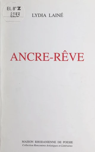 Ancre-rêve - Lydia Lainé - FeniXX réédition numérique