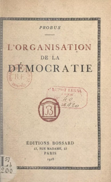 L'organisation de la démocratie -  Probus - FeniXX réédition numérique