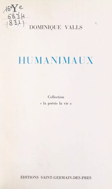 Humanimaux - Dominique Valls - FeniXX réédition numérique