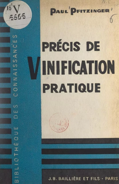 Précis de vinification pratique - Paul Pfitzinger - FeniXX réédition numérique