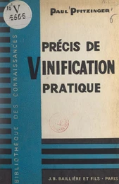 Précis de vinification pratique