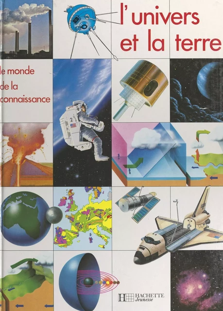 L'univers et la Terre - Neil Ardley, Peter Harben, Ian Ridpath - (Hachette) réédition numérique FeniXX