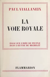 La voie royale