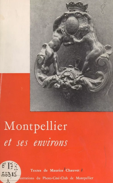 Montpellier et ses environs - Maurice Chauvet - FeniXX réédition numérique