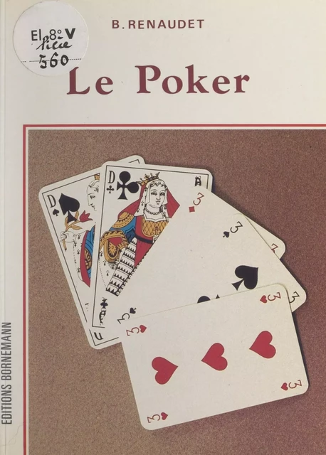 Le poker - Benjamin Renaudet - FeniXX réédition numérique