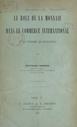 Le rôle de la monnaie dans le commerce international et la théorie quantitative