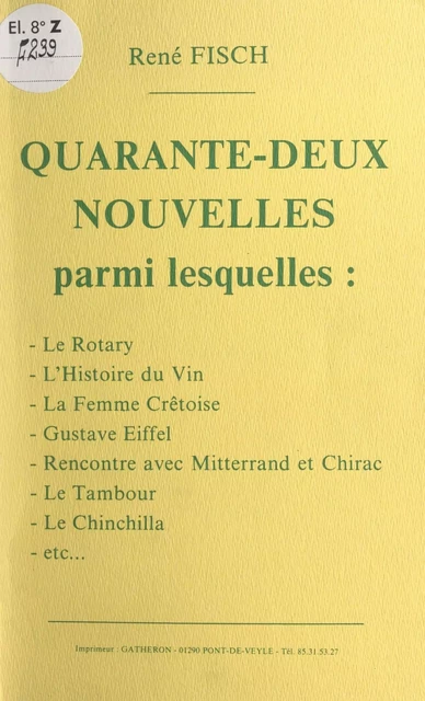 Quarante-deux nouvelles - René Fisch - FeniXX réédition numérique