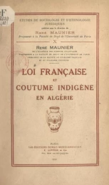 Loi française et coutume indigène en Algérie