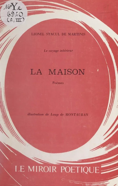 Le voyage intérieur. La maison - Lionel Stacul de Martinis - FeniXX réédition numérique