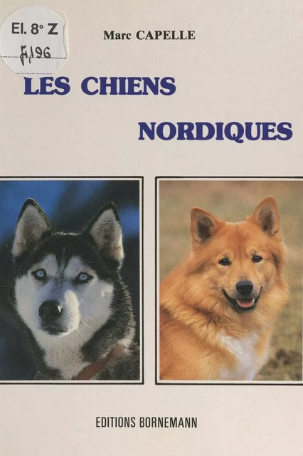 Les chiens nordiques - Véronique Francis - FeniXX réédition numérique