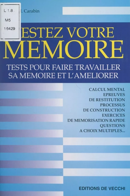 Testez votre mémoire - Thierry M. Carabin - FeniXX réédition numérique