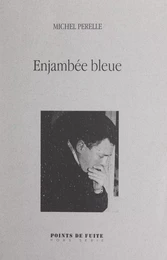 Enjambée bleue