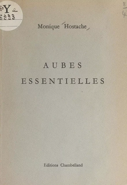 Aubes essentielles - Monique Hostache - FeniXX réédition numérique