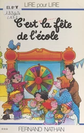 C'est la fête de l'école