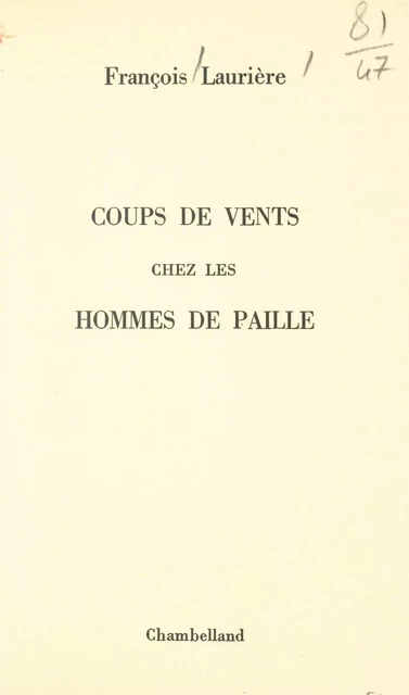 Coups de vents chez les hommes de paille - François Laurière - FeniXX réédition numérique