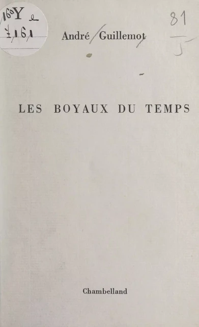 Les boyaux du temps - André Guillemot - FeniXX réédition numérique