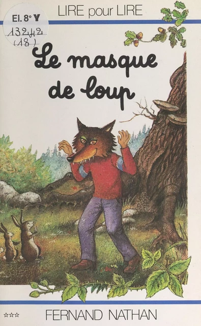 Le masque de loup - Marcel Gatine, Charles Touyarot - (Nathan) réédition numérique FeniXX