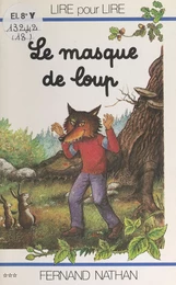 Le masque de loup