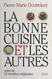 La bonne cuisine et les autres