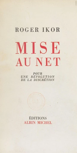 Mise au net - Roger Ikor - FeniXX réédition numérique