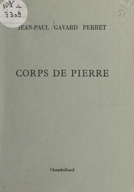 Corps de pierre - Jean-Paul Gavard Perret - FeniXX réédition numérique