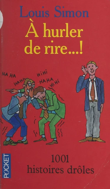 À hurler de rire !... - Louis Simon - (Pocket) réédition numérique FeniXX