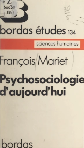 Psychosociologie d'aujourd'hui - François Mariet - FeniXX réédition numérique