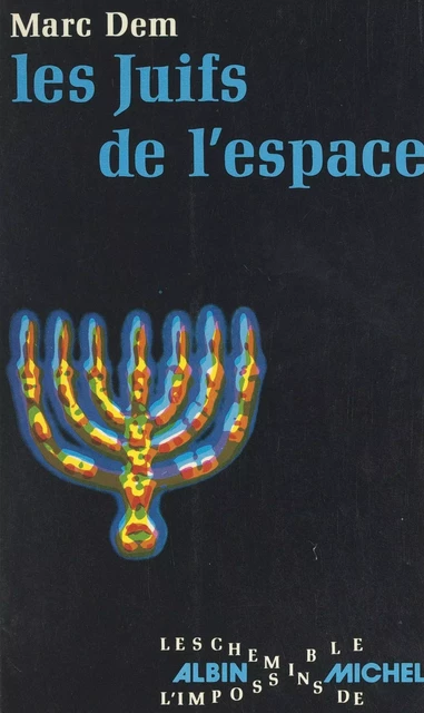 Les Juifs de l'espace - Marc Dem - (Albin Michel) réédition numérique FeniXX