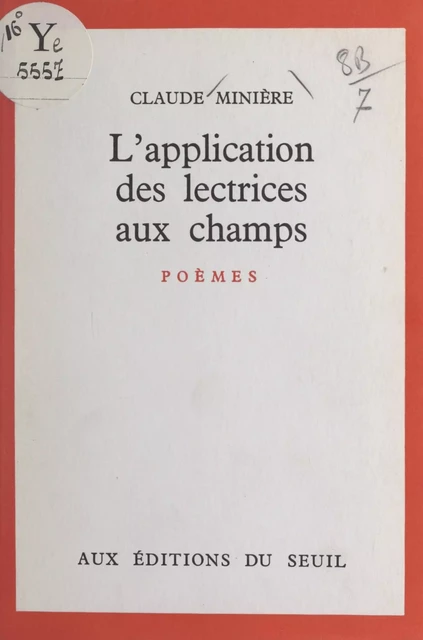 L'application des lectrices aux champs - Claude Minière - Seuil (réédition numérique FeniXX)