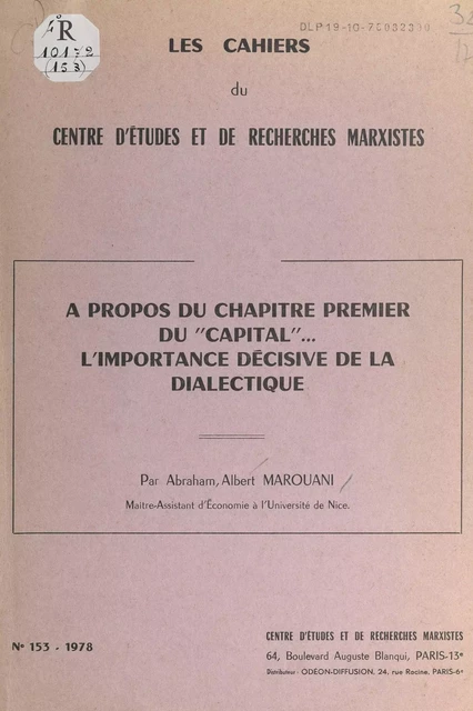 À propos du chapitre premier du "Capital" : l'importance décisive de la dialectique - Abraham Albert Marouani - FeniXX réédition numérique