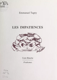 Les impatiences