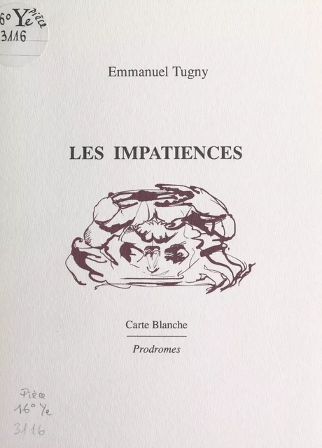 Les impatiences - Emmanuel Tugny - FeniXX réédition numérique