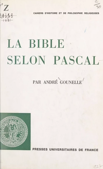 La Bible selon Pascal - André Gounelle - (Presses universitaires de France) réédition numérique FeniXX