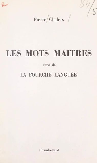 Les mots maîtres - Pierre Chaleix - FeniXX réédition numérique