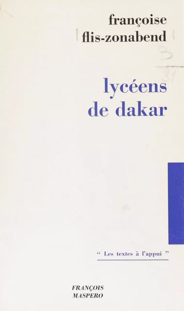 Lycéens de Dakar - Françoise Flis-Zonabend - La Découverte (réédition numérique FeniXX)