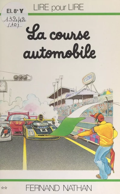 La course automobile - Marcel Gatine, Charles Touyarot - (Nathan) réédition numérique FeniXX