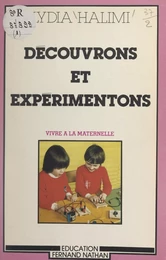 Découvrons et expérimentons