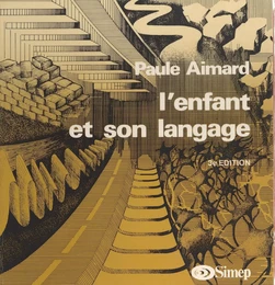 L'enfant et son langage