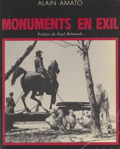 Monuments en exil - Alain Amato - FeniXX réédition numérique