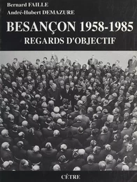 Besançon 1958-1985