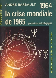 1964 et la crise mondiale de 1965