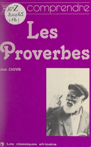 Les proverbes - Jean Cauvin - FeniXX réédition numérique