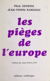 Les pièges de l'Europe