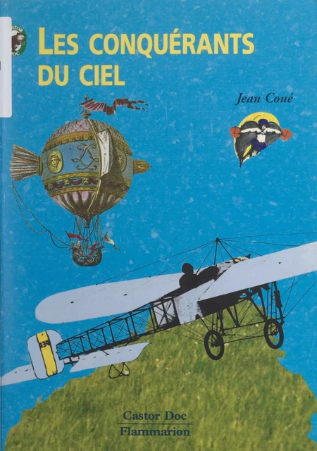 Les conquérants du ciel - Jean Coué - Flammarion (réédition numérique FeniXX)