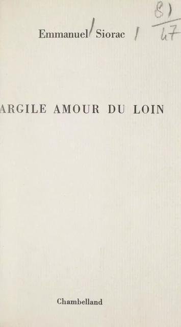 Argile amour du loin - Emmanuel Siorac - FeniXX réédition numérique