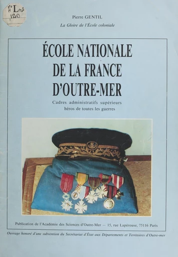 École nationale de la France d'outre-mer - Pierre Gentil - FeniXX réédition numérique