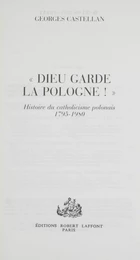 Dieu garde la Pologne !