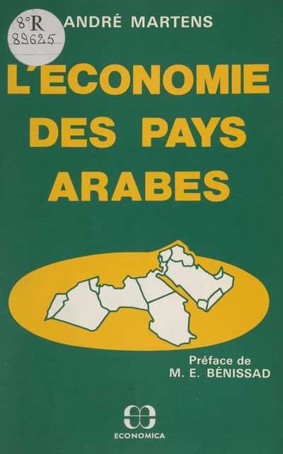 L'économie des pays arabes - André Martens - FeniXX réédition numérique